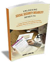 Insider Secrets from a Board Certified Disability Attorney to Help Win Your Case